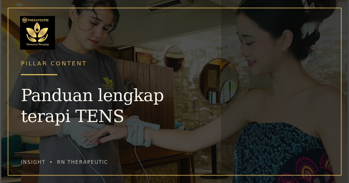 Panduan lengkap terapi TENS: manfaat, cara kerja, dan batas aman.
